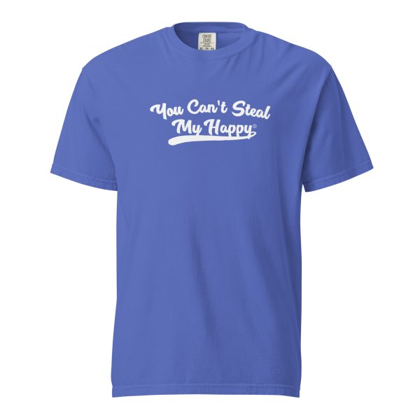 You Can't Steal My Happy unisex t-shirt - Image 3