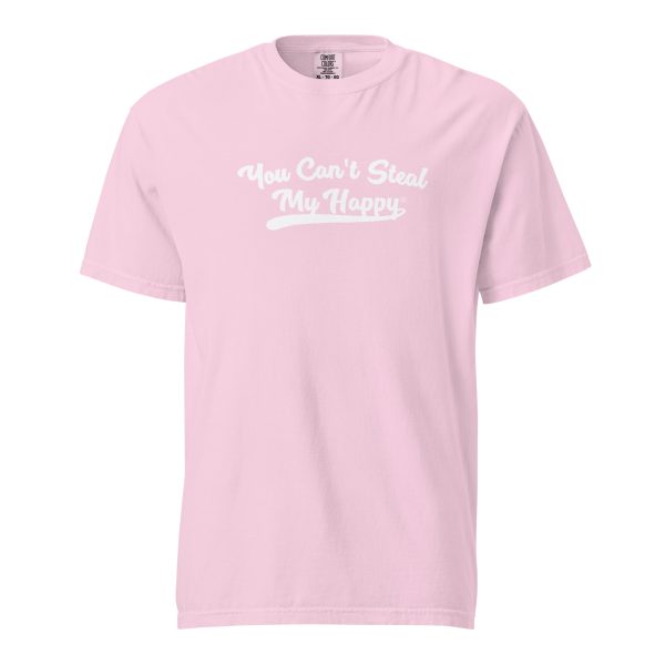 You Can't Steal My Happy unisex t-shirt - Image 8