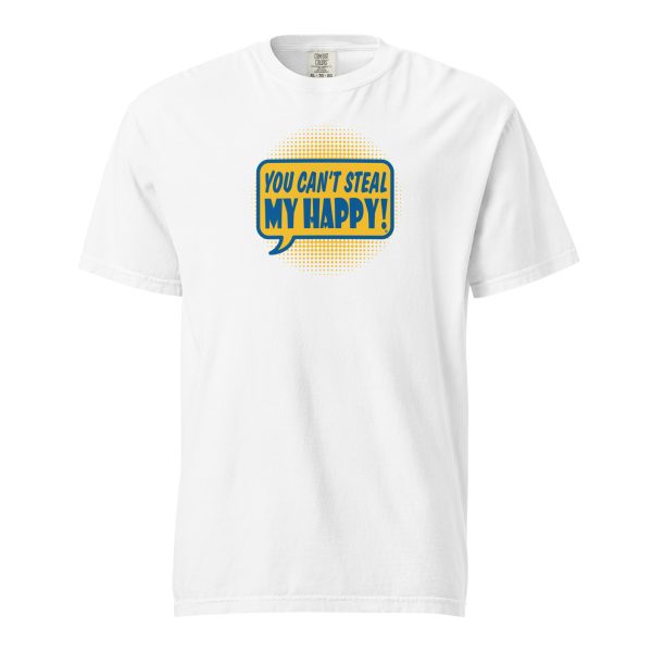 You Can't Steal My Happy Comic unisex t-shirt - Image 5